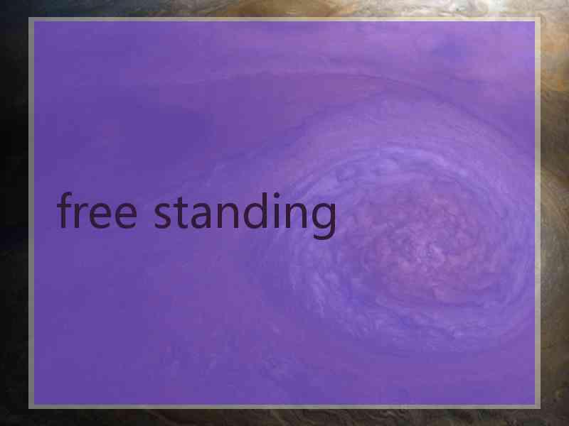 free standing
